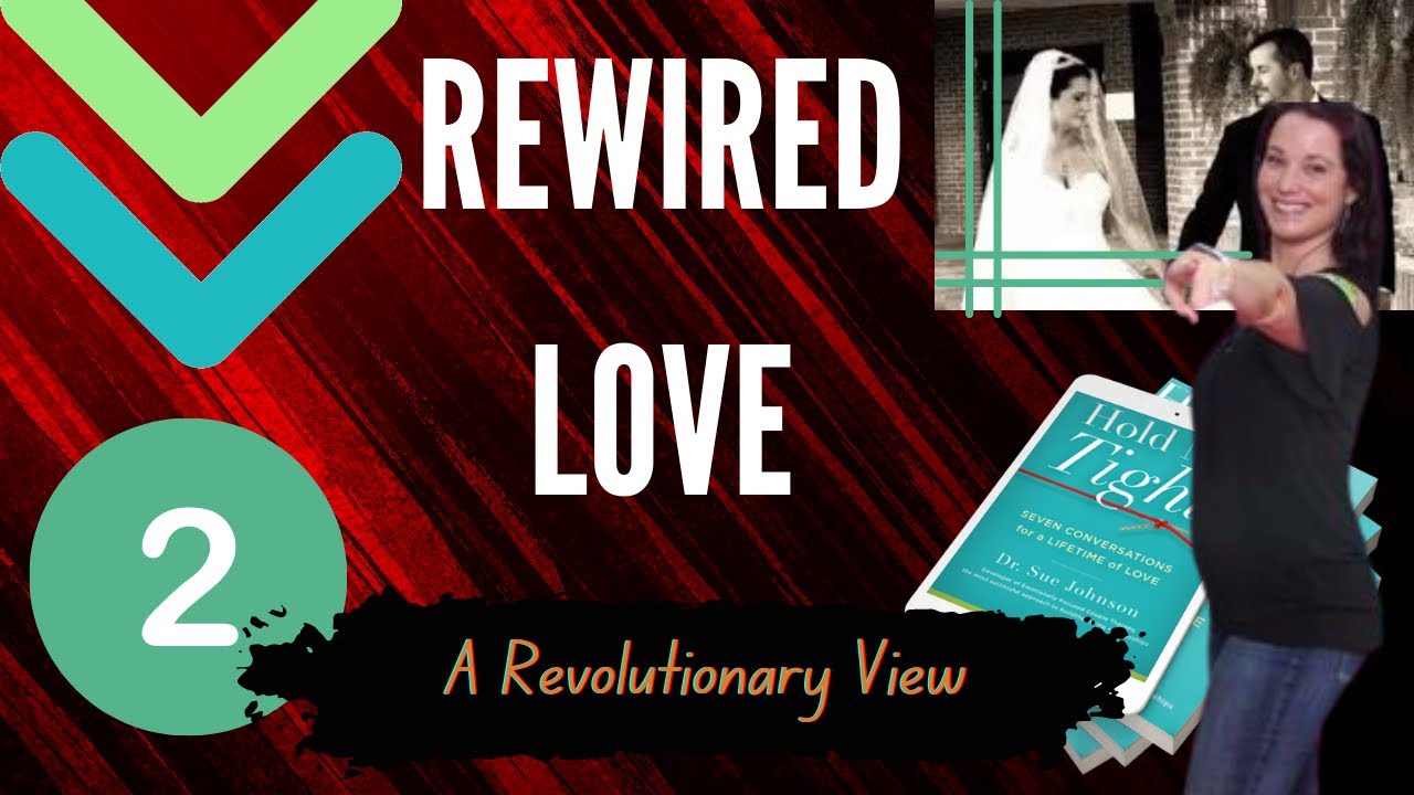 REWIRED LOVE: Hold Me Tight Synopsis PART 2 #shanannwatts #chriswatts #therapy #personaldevelopment
