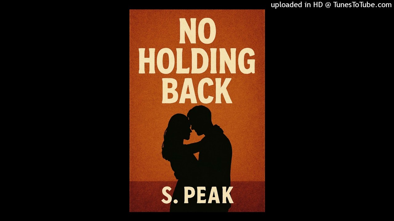 No Holding Back S. Peak