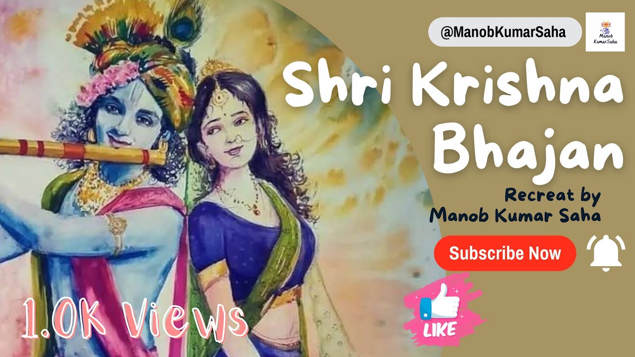 Shri Krishna Bhajan || Hindi version || Recreation by Manob Kumar Saha || ManobKumarSaa