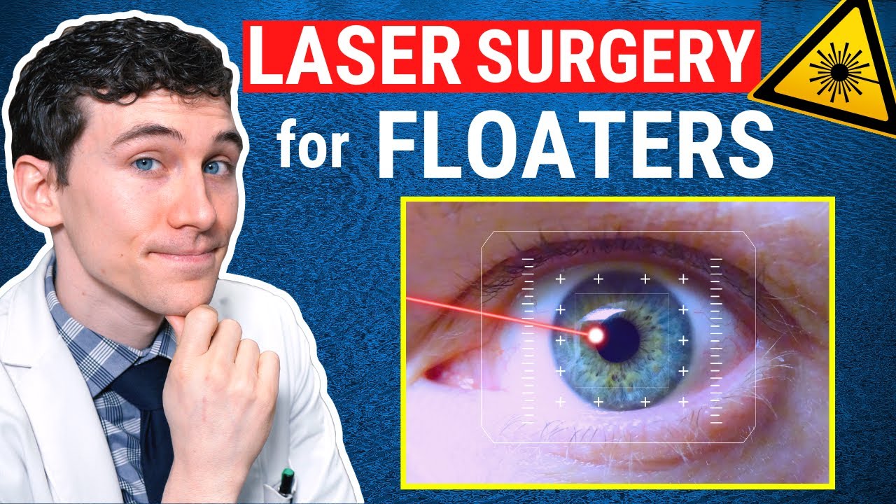 Laser Surgery for Eye Floaters Treatment (Laser Vitreolysis)