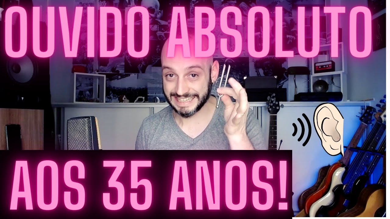 COMO DESENVOLVI O OUVIDO ABSOLUTO - É POSSÍVEL?