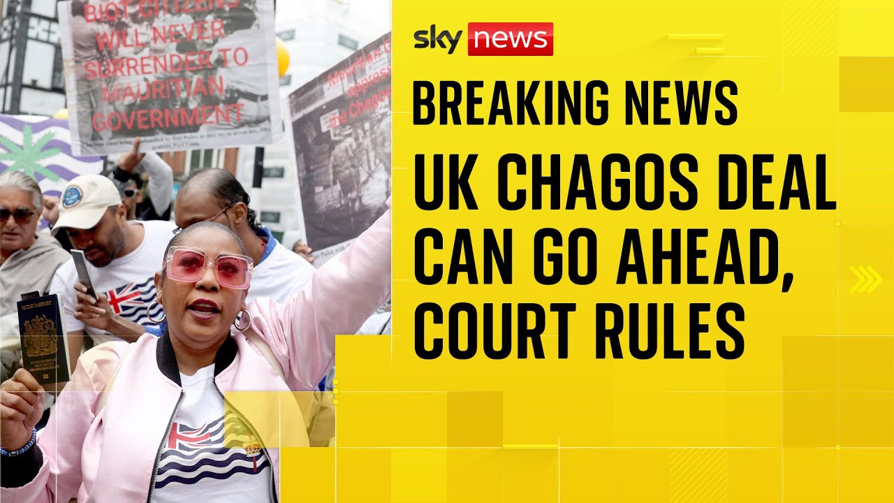Judge clears way for Keir Starmer to sign Chagos Islands deal