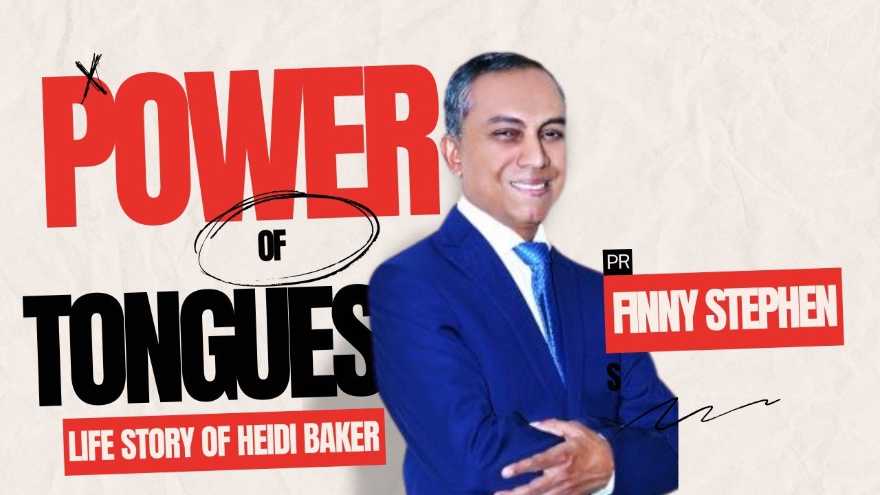 Power of Tongues | Life Story of Heidi Baker | Pr Finny Stephen|