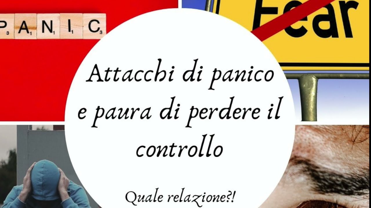 Attacchi di panico e paura di perdere il controllo: quale relazione?