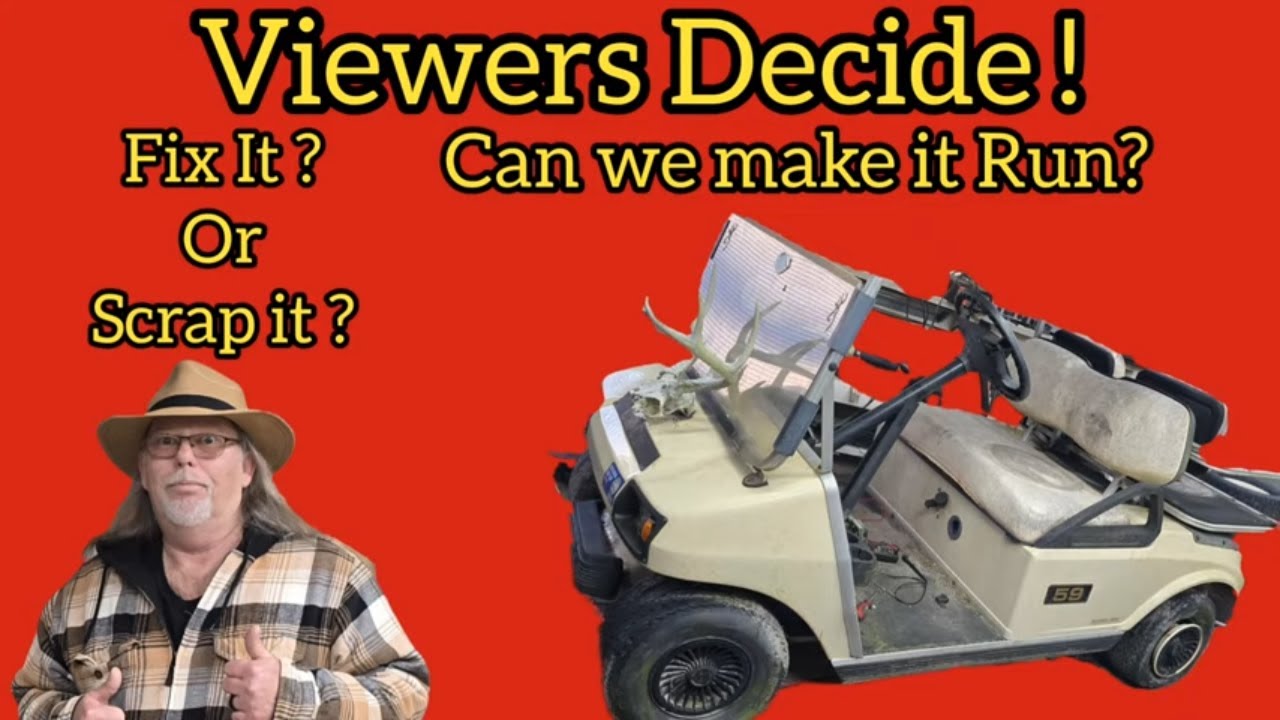 Viewers Decide: Fix It or Scrap It! Reviving a Club Car DS With No Key, Bad Batteries & More