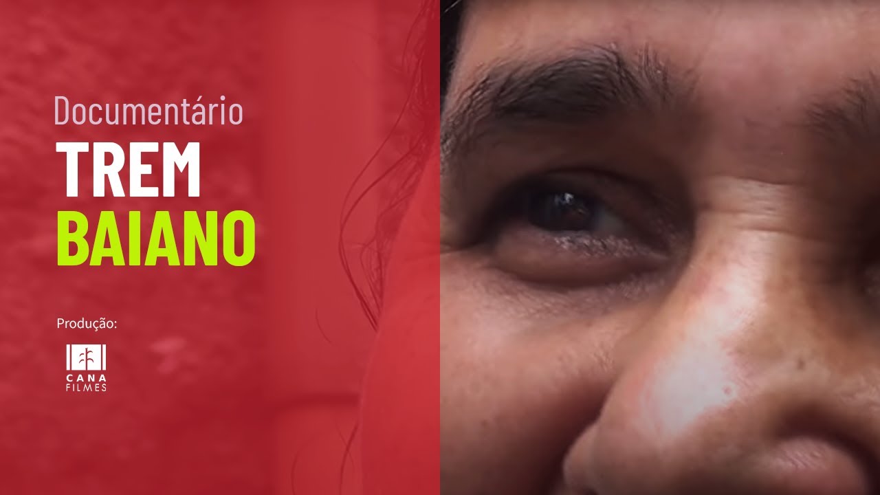 TREM BAIANO - O filme