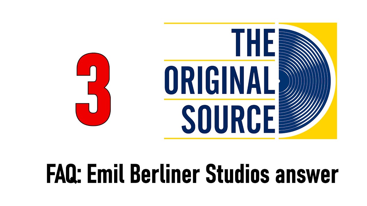 Original Source Series FAQ #3 - Answered by Sidney and Rainer from Emil Berliner Studios
