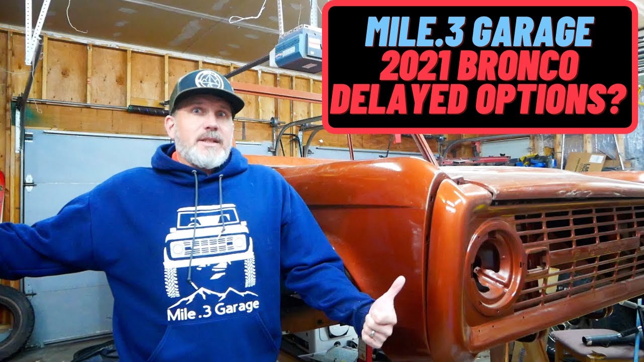 What Is Going to Delay Your 2021 Ford Bronco?