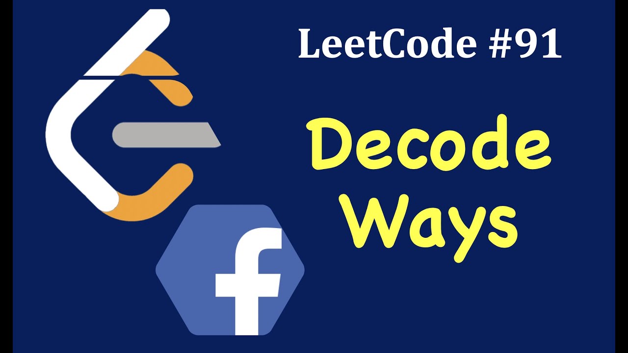 LeetCode #91: Способы декодирования | Интервью с Facebook Coding
