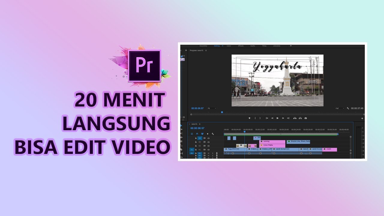 Basic Editing Adobe Premiere Pro Tutorial Bahasa Indonesia