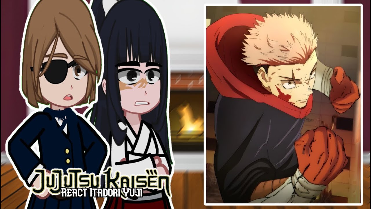 Jujutsu Kaisen Characters React to Itadori Yuji | Gacha React | Jujutsu Kaisen | Tiktok