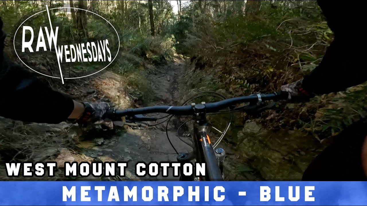 METAMORPHIC (lower) | West Mt Cotton | RAW WEDNESDAYS