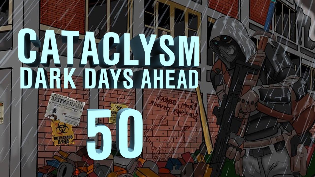Cataclysm: Dark Days Ahead 