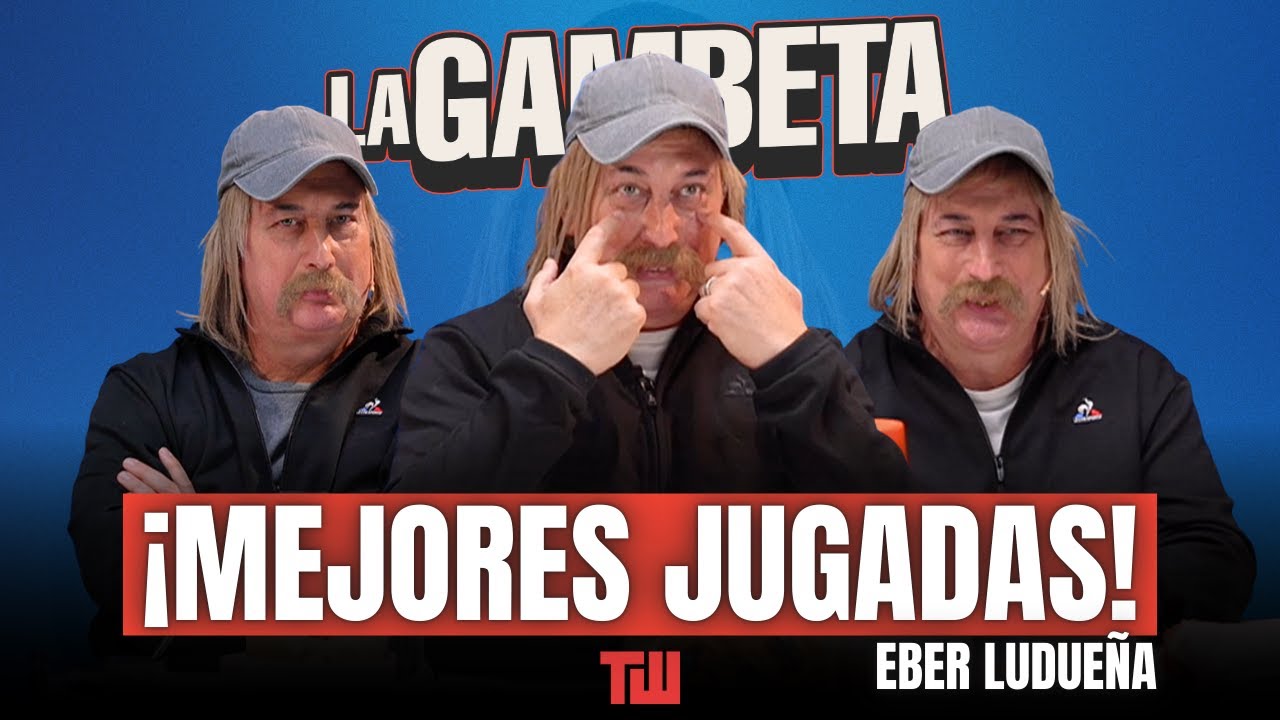 Mejores MOMENTOS de Eber en La Gambeta | 