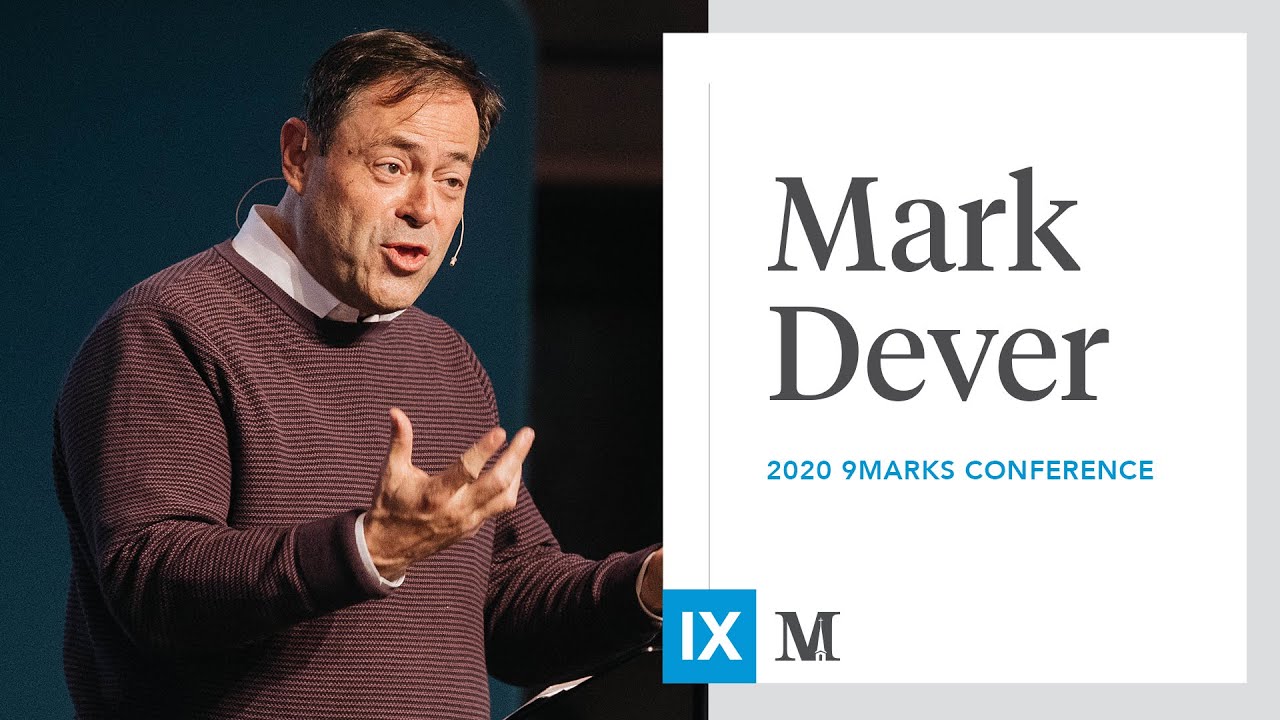 The Gospel — Mark Dever | Session 1 -  9Marks Conference at Midwestern