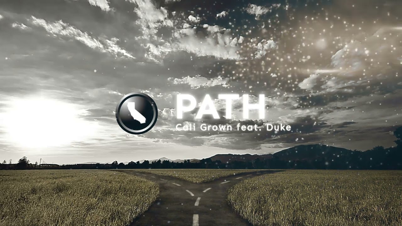 PATH - Cali Grown feat  Duke