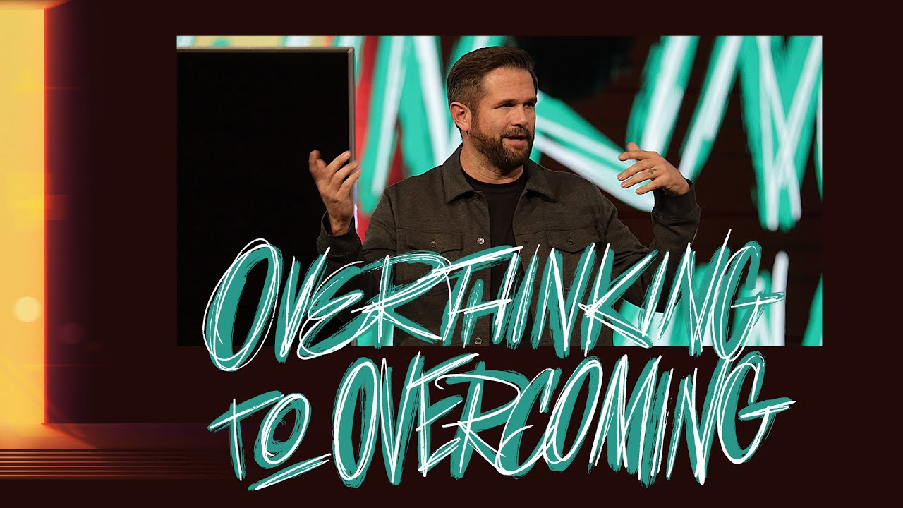 Overthinking to Overcoming | NO MATTER WHAT COMES THROUGH THOSE DOORS | Kyle Idleman