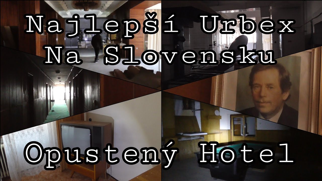 URBEX┃Opustený Hotel - NAJLEPŠÍ URBEX NA SLOVENSKU┃TATRA URBEX