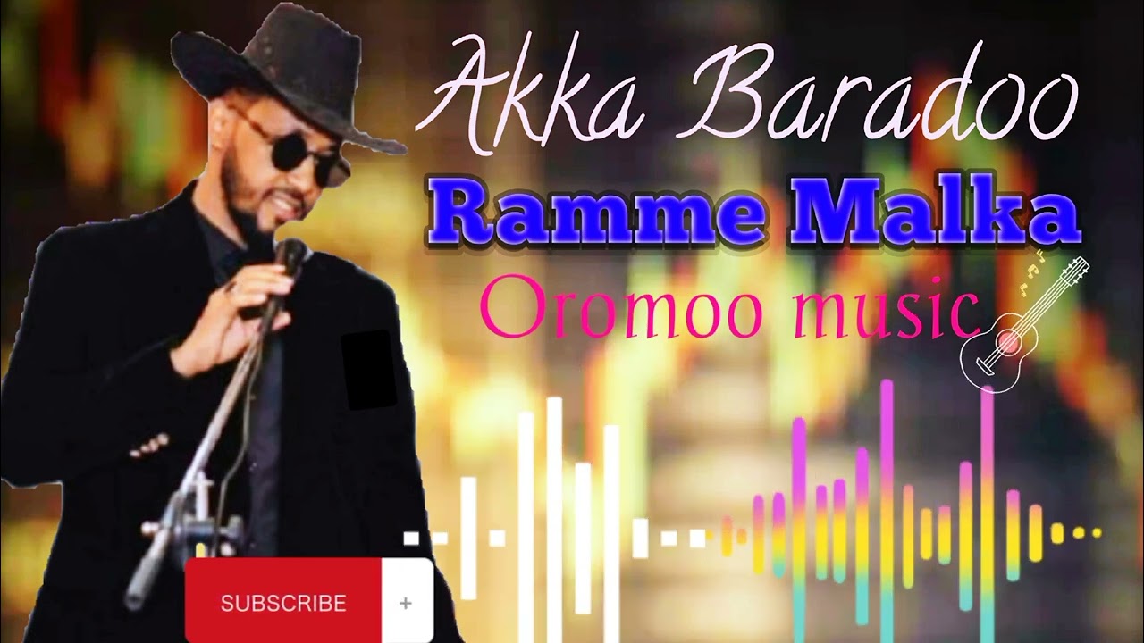 Ramme_Malka_-_Akka_Baradoo_-_oromia_music_(1080p)