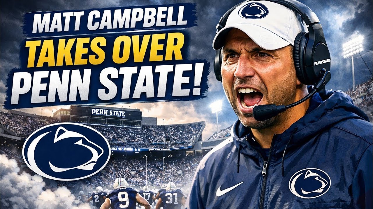 The Matt Campbell Effect: What Penn State Fans NEED to Know Right Now