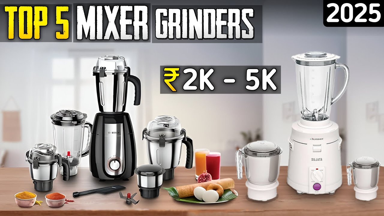 Top 5 best mixer grinder in india 2025 | best mixer grinder in india under 3000 to 5000 rs 🔥🔥