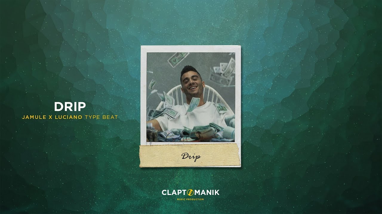 DRIP 💧 - Jamule x Luciano Type Beat 2020 | prod. Claptomanik