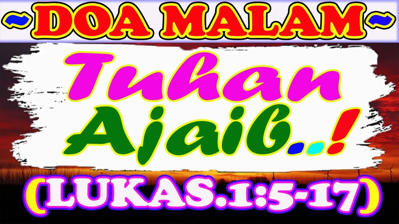 💚🔴💝Renungan Malam, Renungan Malam Kristen Sebelum Tidur, Firman Tuhan Sebelum Tidur