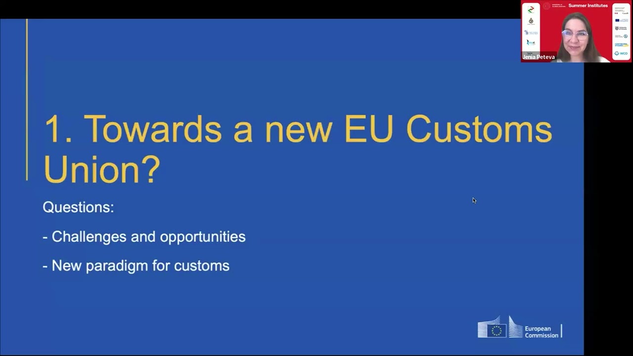 Trades & Customs Borders | July 18 Session 1 | Towards a new EU Customs Union?