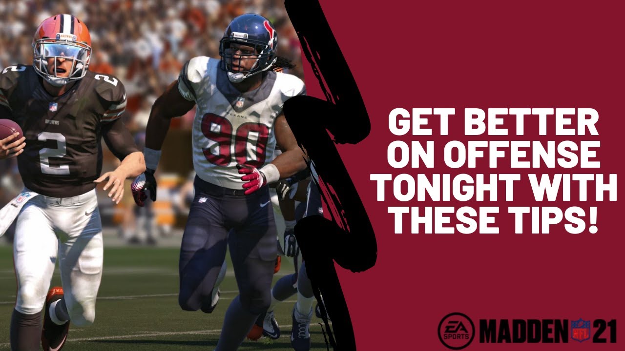 The Top 5 Tips To Improve Your Offense Overnight in Madden 21