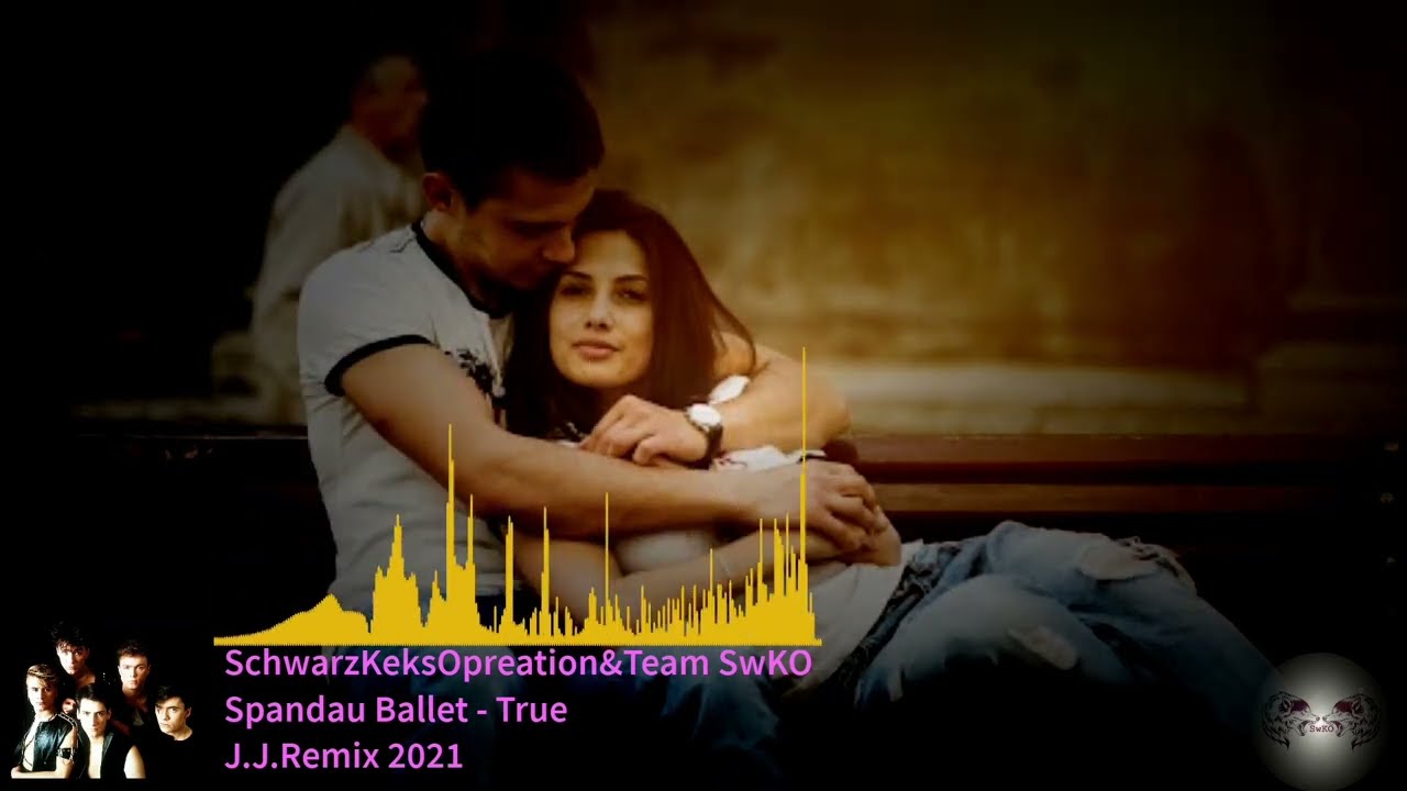 Spandau Ballet -True (J.J.Remix 2021)