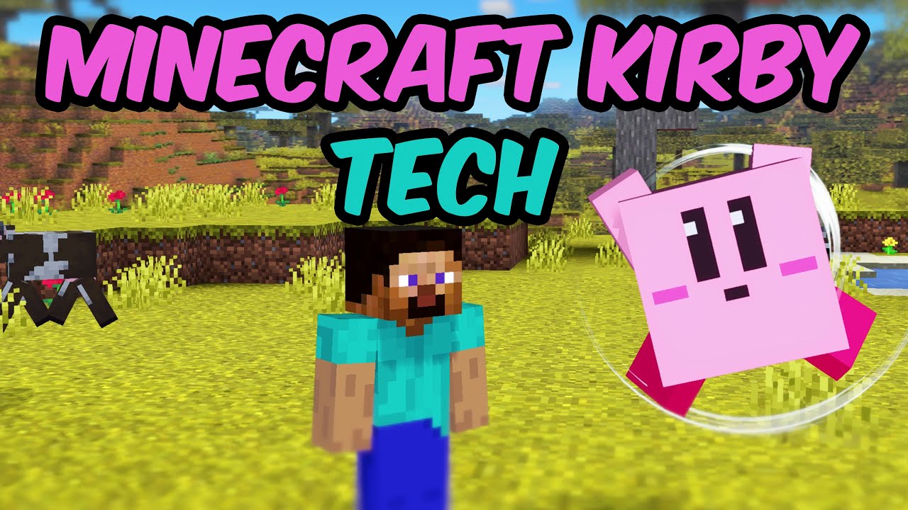Minecraft Kirby Tech Showcase/Учебное пособие