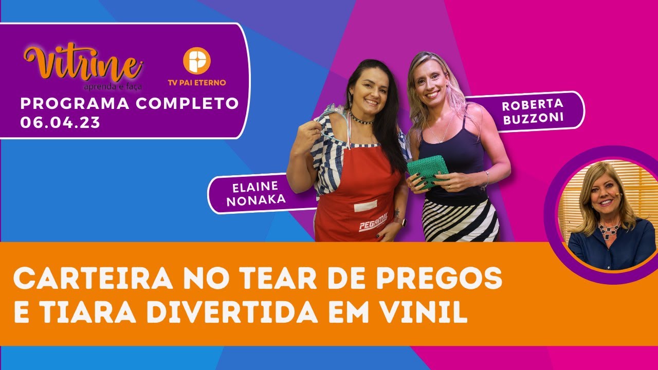 Claudia Pacheco recebe Elaine Nonaka e Roberta Buzzoni no Vitrine Aprenda e Fa&ccedil;a