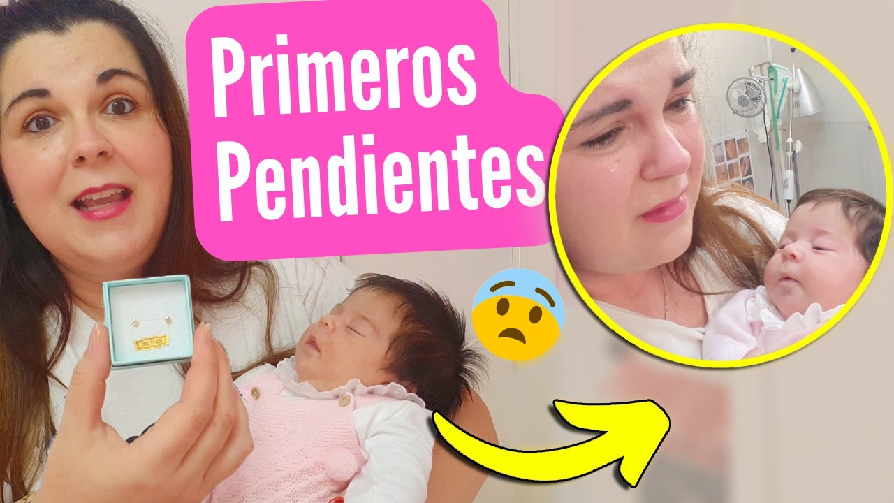 PONEMOS LOS PRIMEROS PENDIENTES A MI BEB&Eacute; 👶💕 Lo pasamos mal