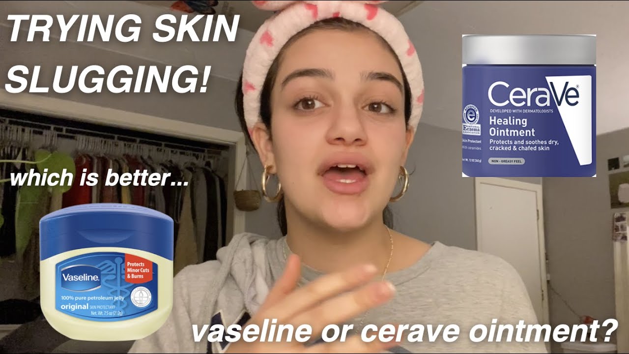 TRYING SKIN SLUGGING!│vaseline vs cerave ointment