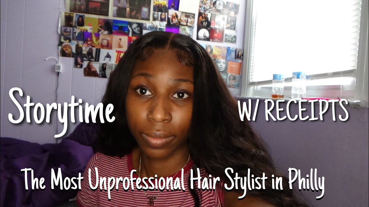 My Terrible Philly Hair Stylist Experience | StoryTime | W/ RECEIPTS & NAME REVEALED