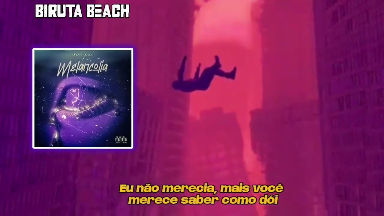 Biruta Beach-Melancolia(VÍDEO LETRAS)