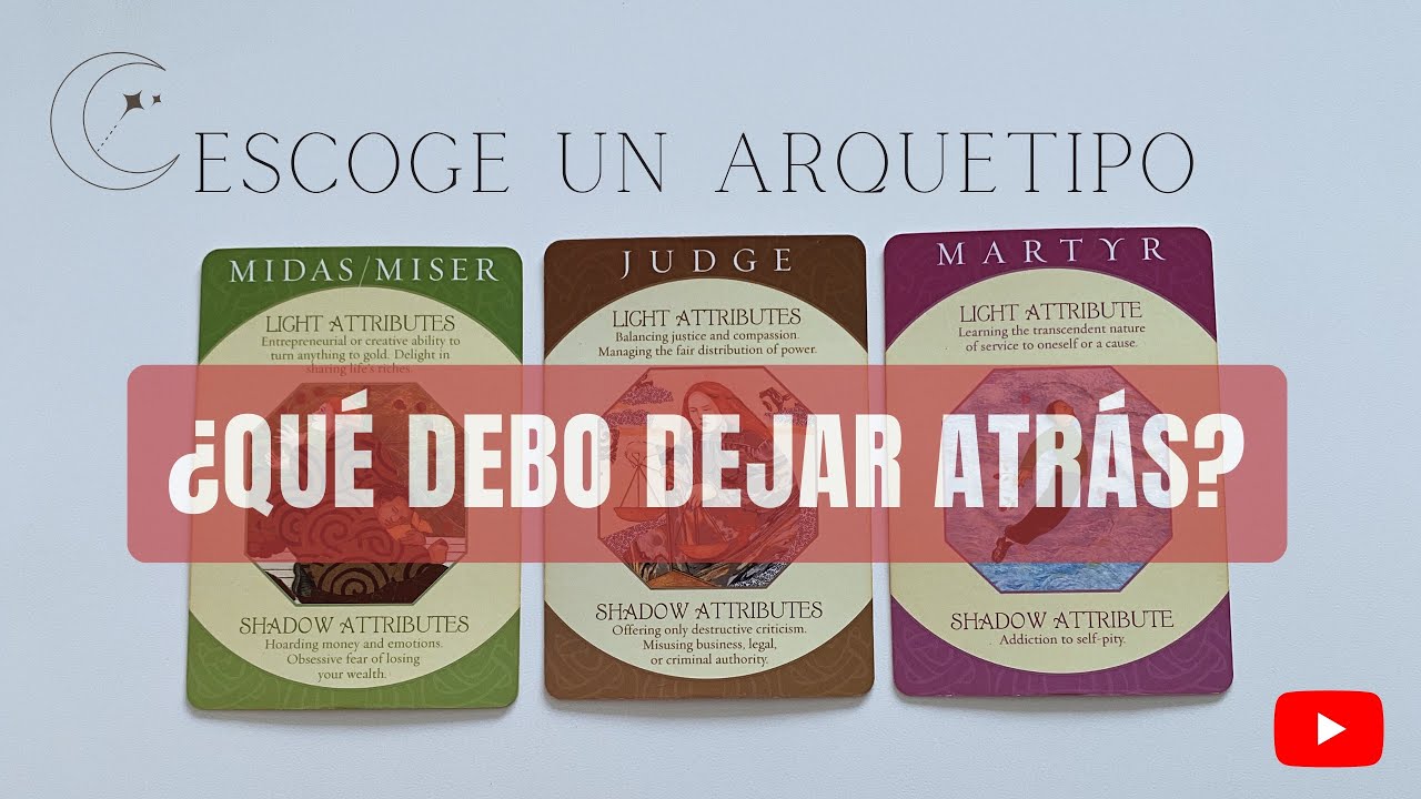 ¿Qué debo dejar atrás? Escoge un arquetipo. #arquetipos 