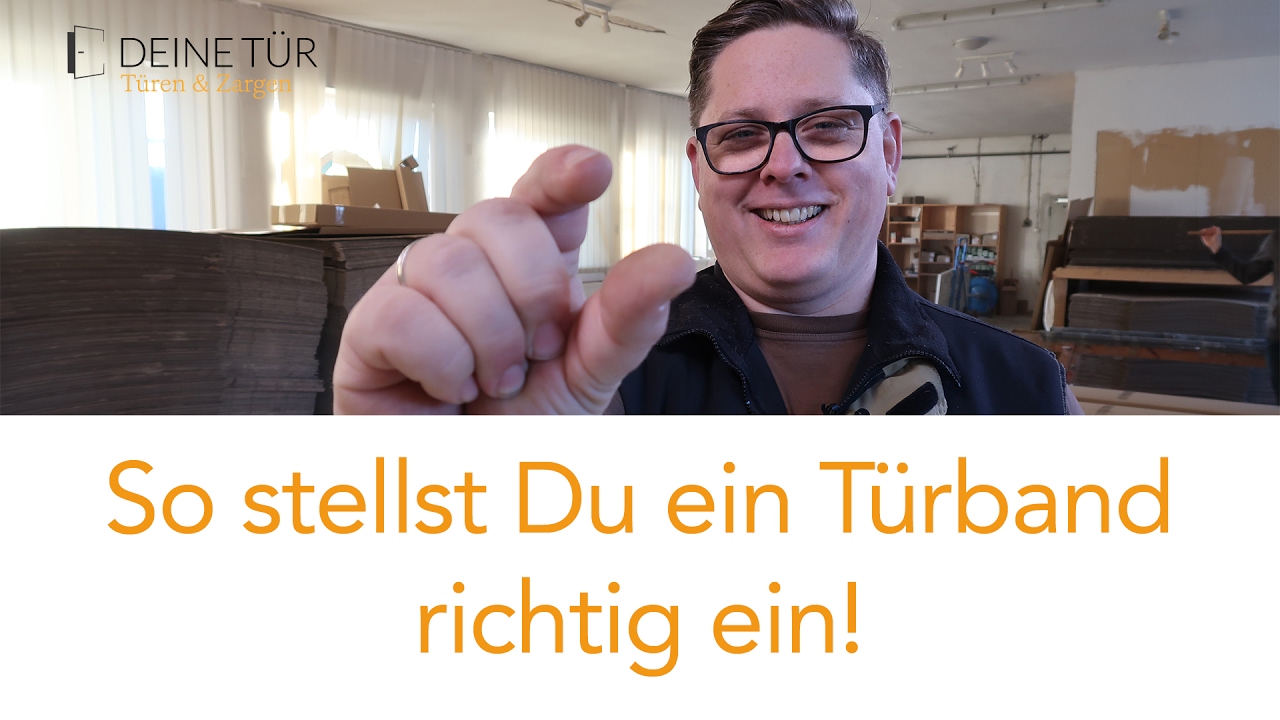 T&uuml;rband richtig einstellen - Klemmende, schleifende T&uuml;r schnell repariert