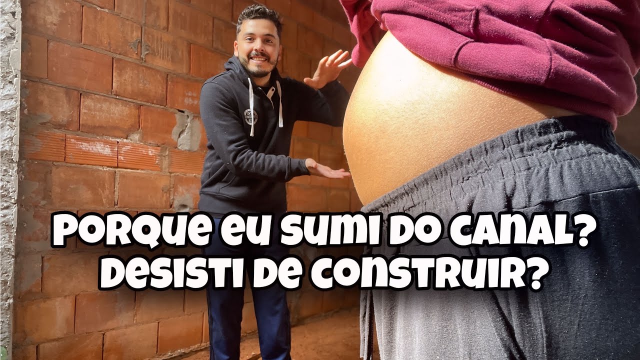 PARAMOS DE CONSTRUIR? O QUE ACONTECEU?