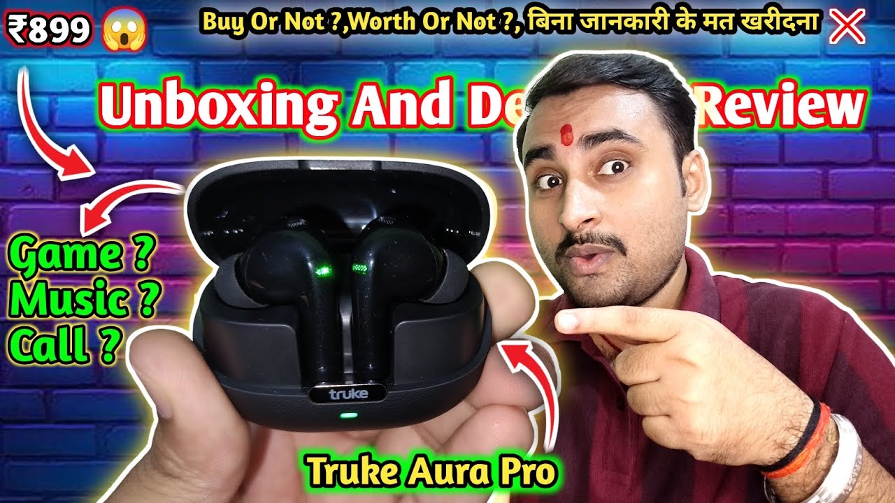 Truke Aura Pro Earbuds Unboxing & Detailed Review🔥| Best Budget Tws 2025 | 60 Hrs Playtime ⚡
