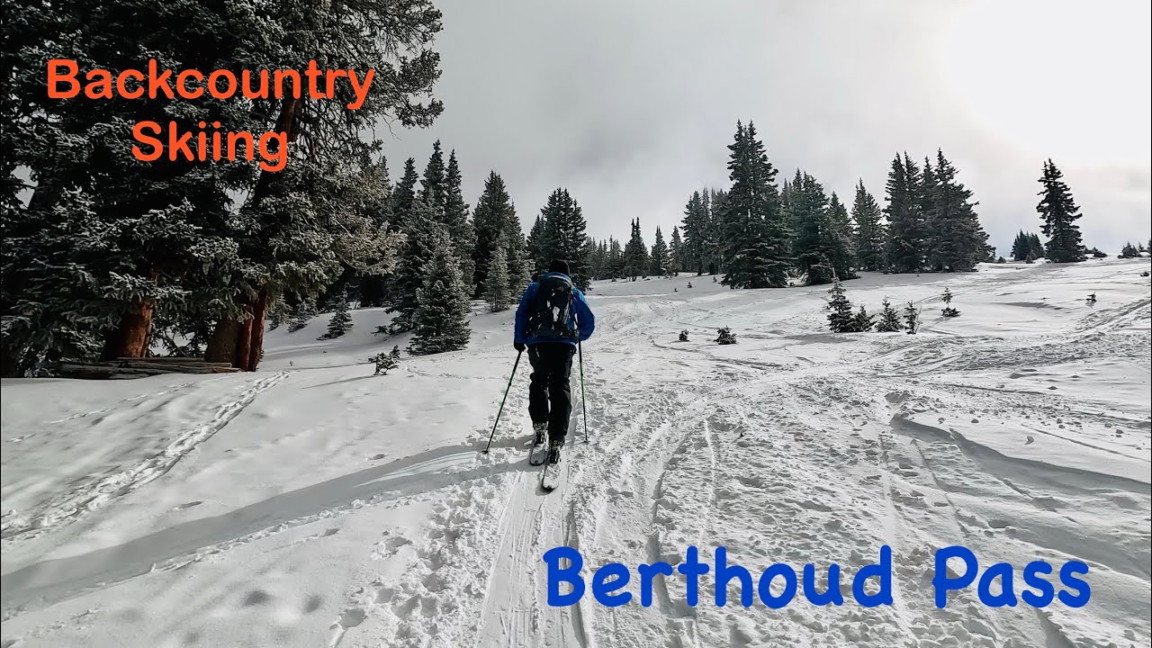 Backcountry Skiing at Berthoud Pass, Feb 14 2026