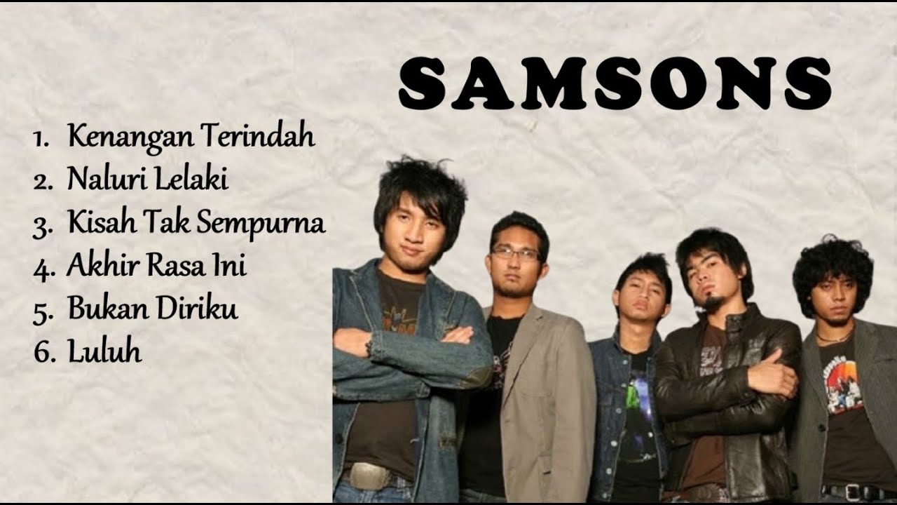 KUMPULAN LAGU TERBAIK DARI SAMSONS | TANPA IKLAN