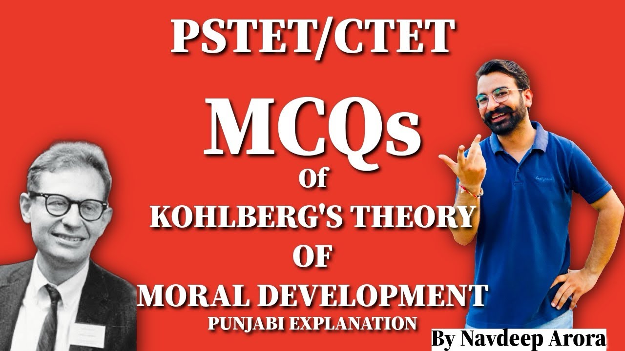 Kohlberg’s Theory 40 MCQs | CTET PSTET CDP | Moral Development PYQs Explained
