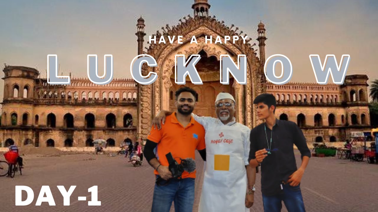 Lucknow Tourist Places | Lucknow Tour Plan & Lucknow Tour Budget | Lucknow Travel Guide in Hindi