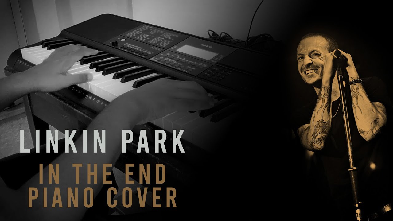 Linkin Park - In The End | Piano Cover | CASIO CT-X870IN