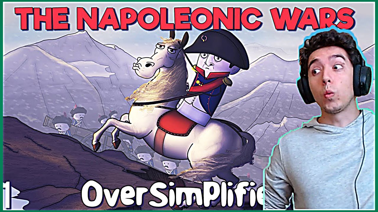 Reacting to The Napoleonic Wars - OverSimplified (Part 1)