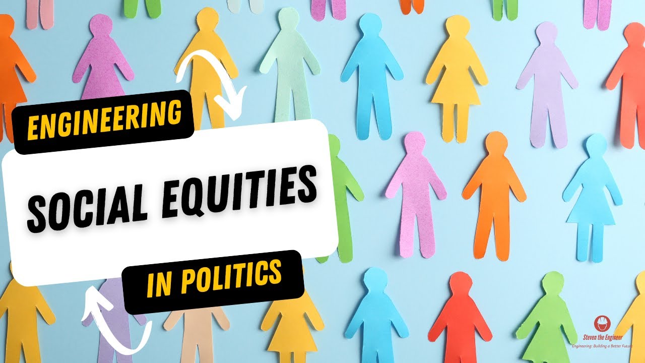 Social Equity: Engineering in Politics