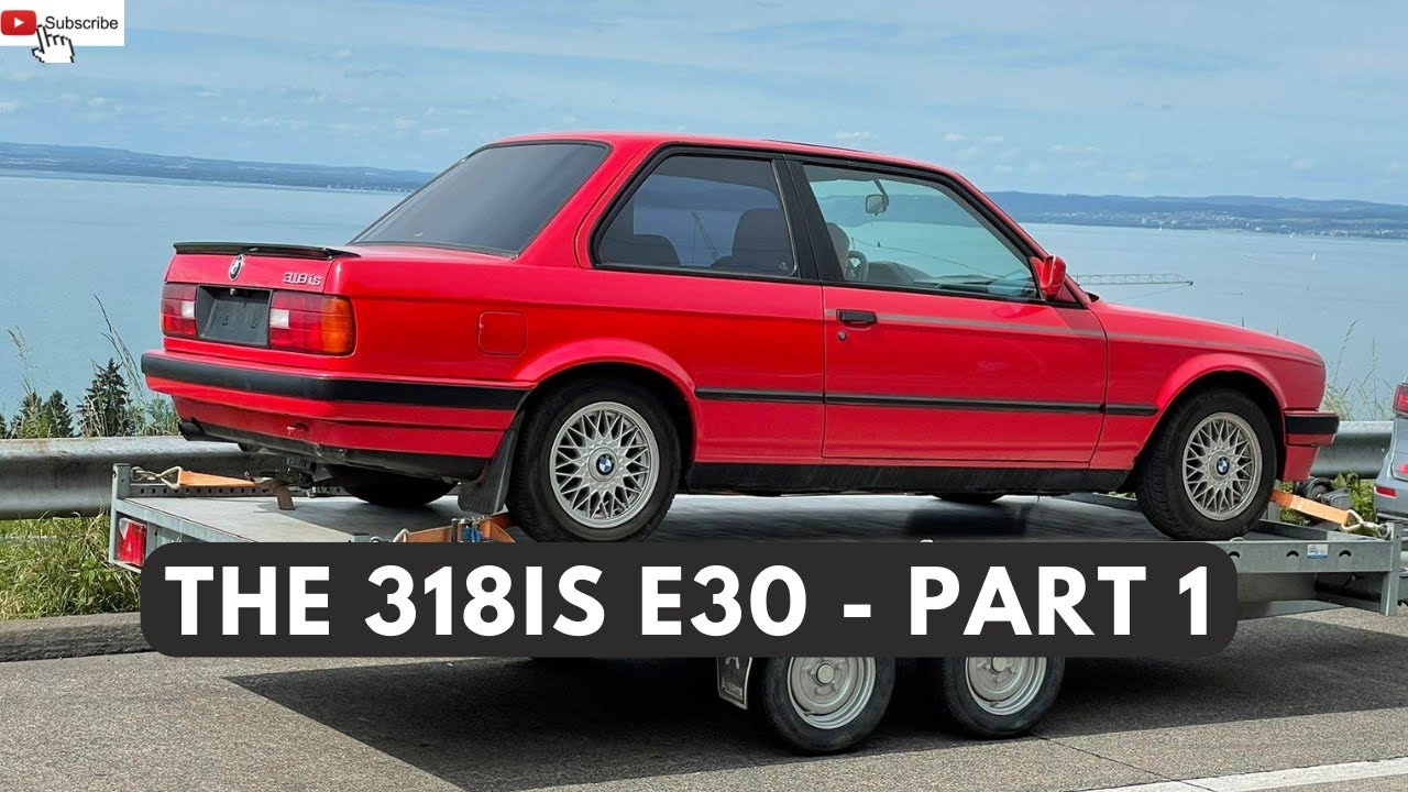 The 318iS E30 - Part 1