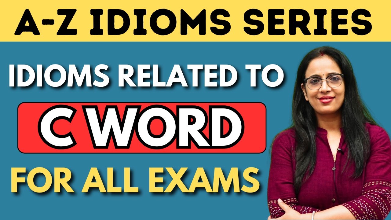C - Word से Related सारे Idioms & Phrases  | A - Z Idioms Series | SSC, CDS, NDA, Bank | Rani Mam
