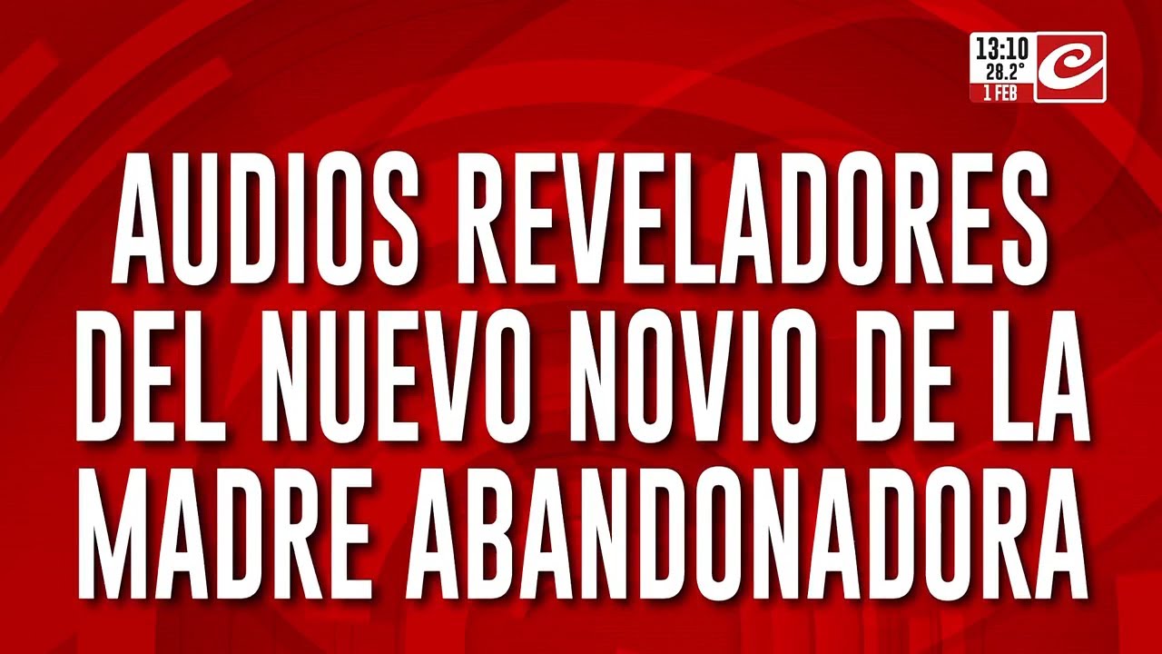 Audios reveladores del nuevo novio de la madre que abandonó a sus hijos